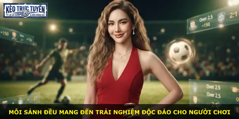 Mỗi sảnh đều mang đến trải nghiệm độc đáo cho người chơi